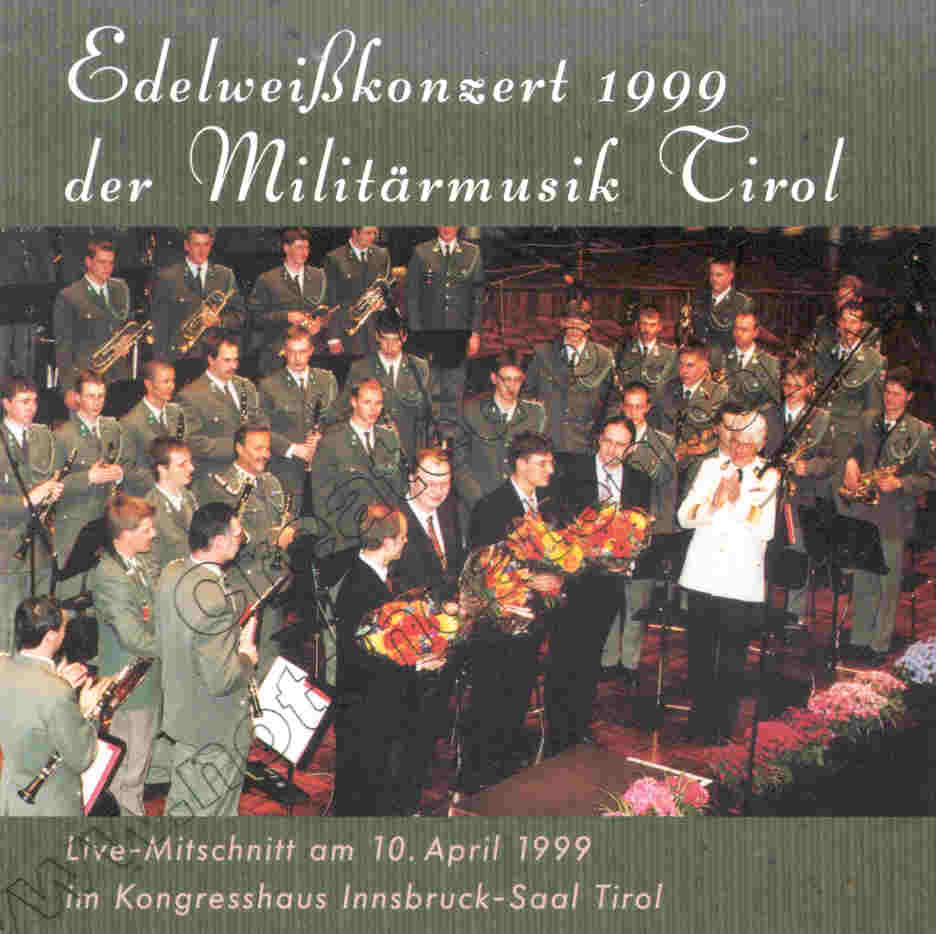 Edelweisskonzert 1999 der Militrmusik Tirol - cliquer ici
