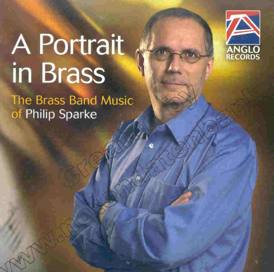 Portrait in Brass, A - The Brass Band Music of Philip Sparke - cliquer ici