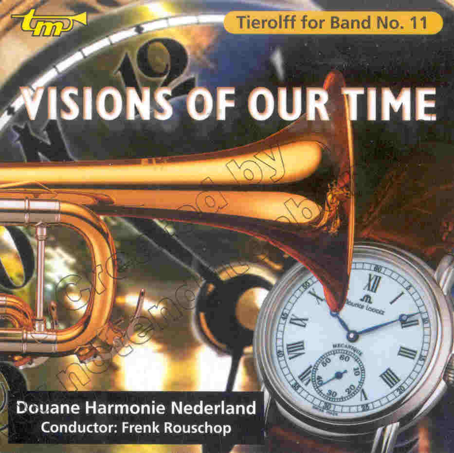 Tierolff for Band #11: Visions of Our Time - cliquer ici