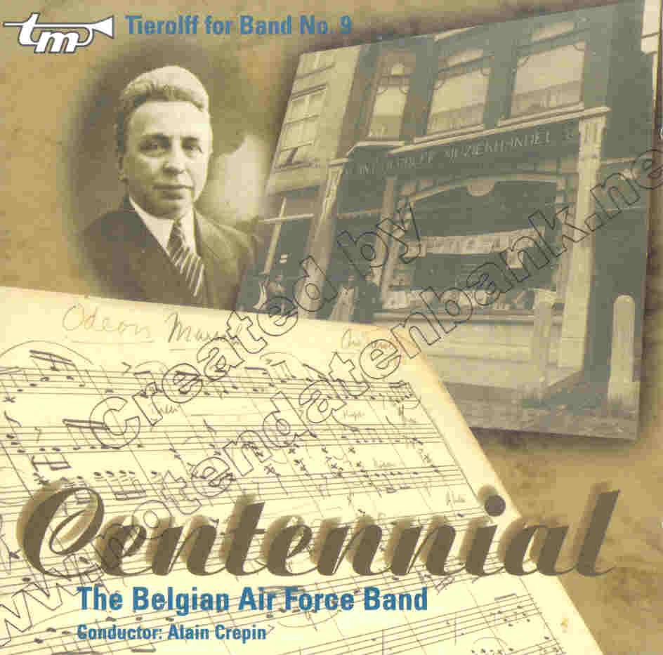 Tierolff for Band  #9: Centennial - cliquer ici