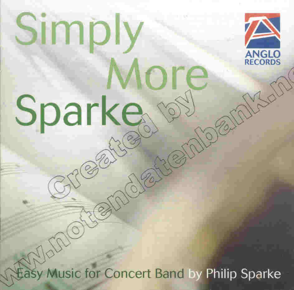 Simply More Sparke (Easy Music for Concert Band) - cliquer ici