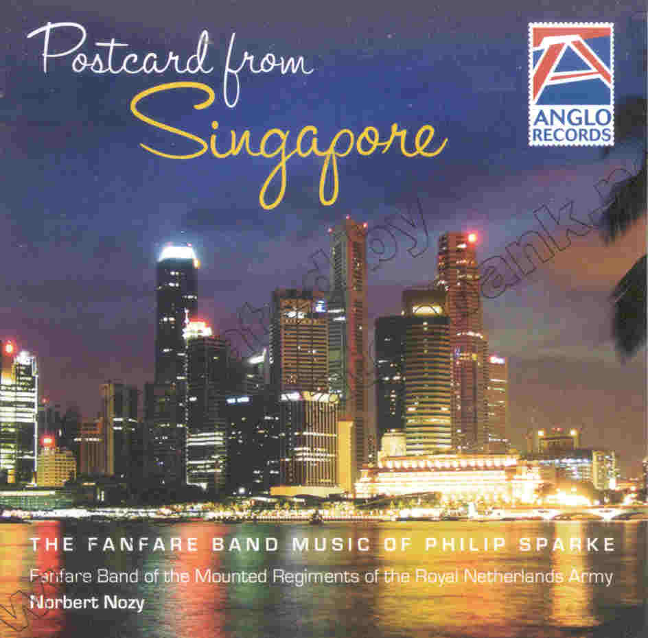 Postcard from Singapore (Fanfare Band Music of Philip Sparke) - cliquer ici
