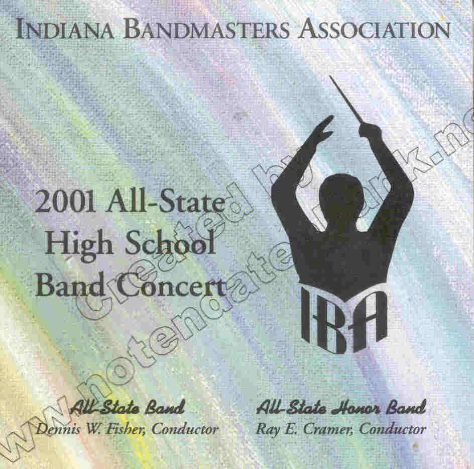 2001 Indiana Bandmasters Association: All-State High School Band Concert - cliquer ici