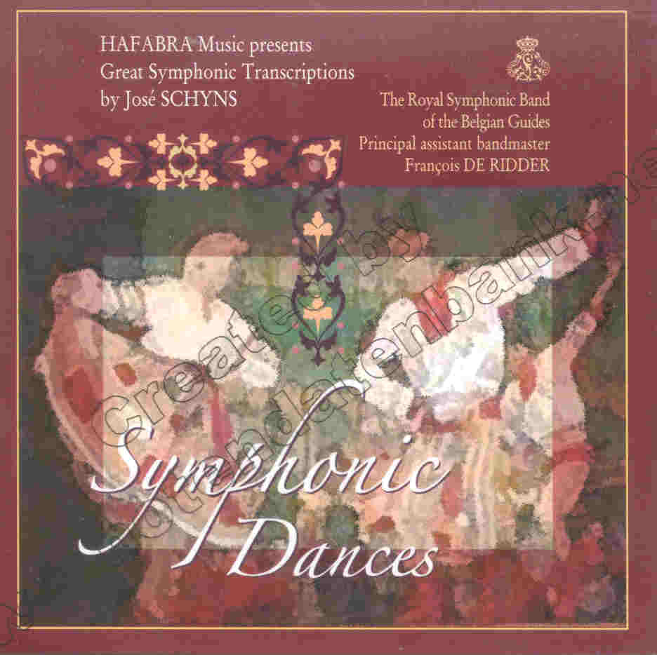 Hafabra Music presents: Great Symphonic Transcriptions by Jos Schyns 'Symphonic Dances' - cliquer ici