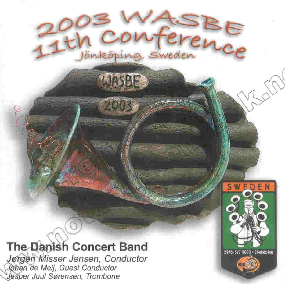 2003 WASBE Jnkping, Sweden: The Danish Concert Band - cliquer ici