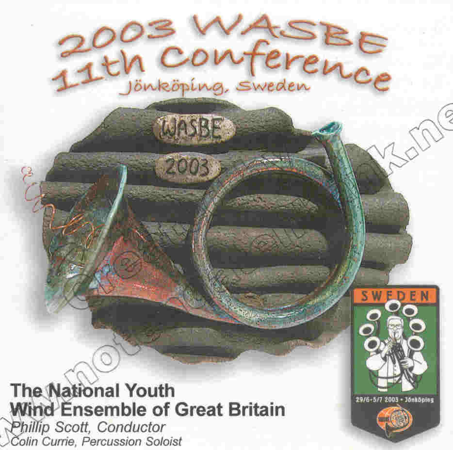 2003 WASBE Jnkping, Sweden: The National Youth Wind Ensemble of Great Britain - cliquer ici