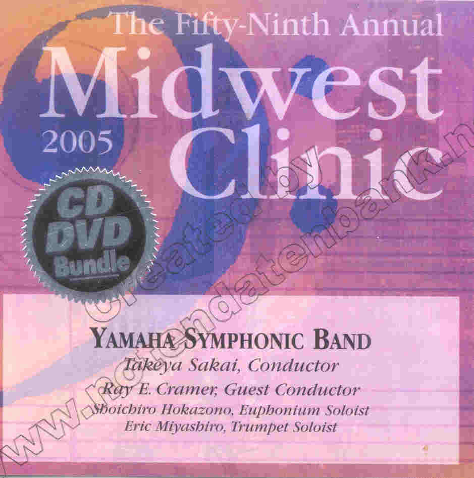 2005 Midwest Clinic: Yamaha Symphonic Band - cliquer ici