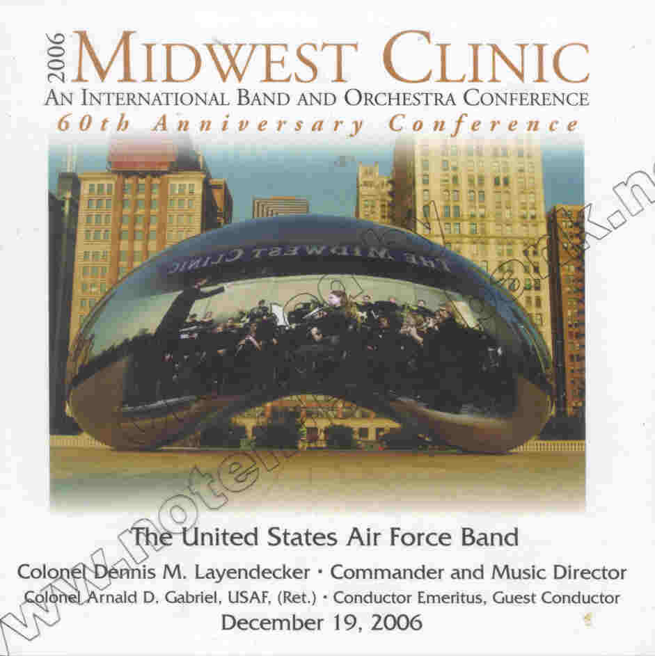 2006 Midwest Clinic: The United States Air Force Band - cliquer ici