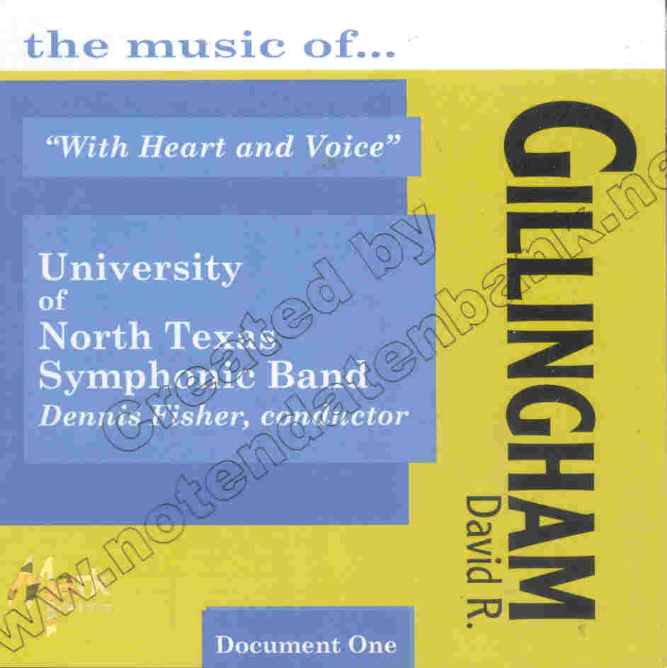 With Heart and Voice: the music of David R. Gillingham - cliquer ici