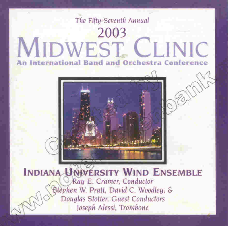 2003 Midwest Clinic: Indiana University Wind Ensemble - cliquer ici