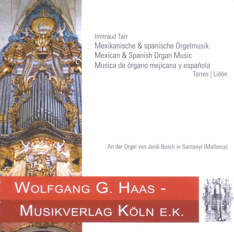 Mexikanische und spanische Orgelmusik/Mexican and Spanish Organ Music/Musica de rgano mejicana y espanola - cliquer ici