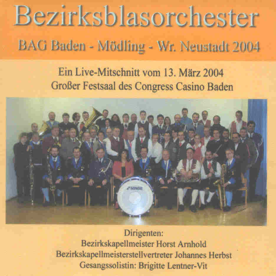 Bezirksblasorchester BAG Baden und Umgebung Live 2004 - cliquer ici