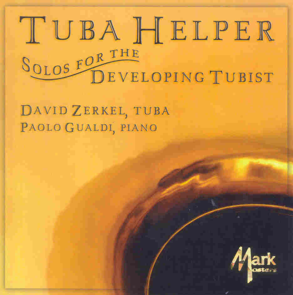 Tuba Helper: Solos for the Developing Tubist - cliquer ici