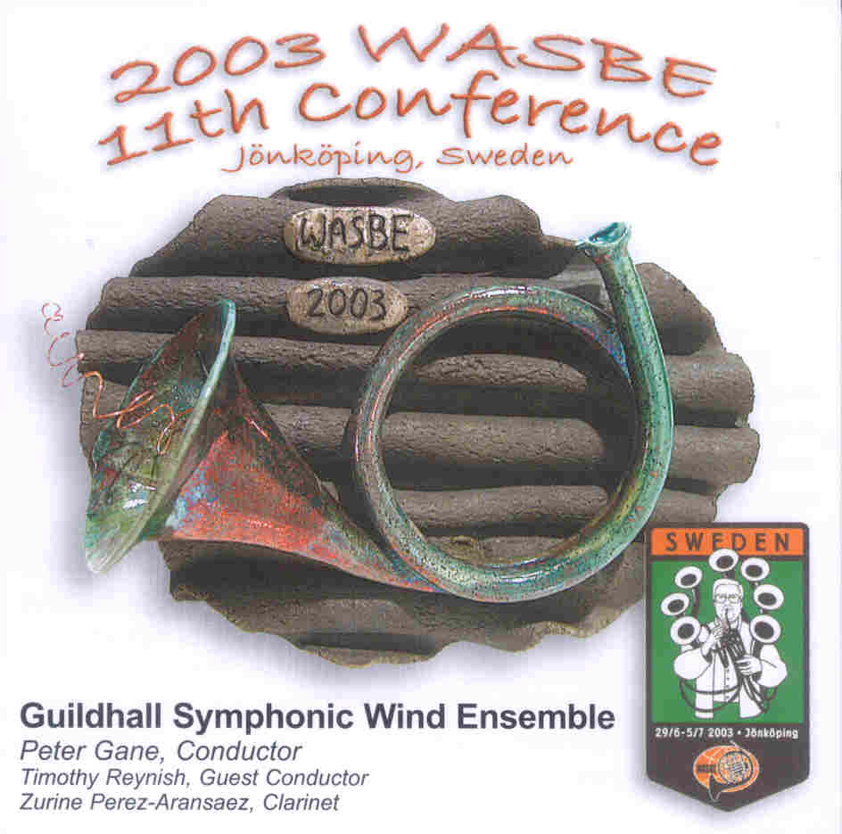 2003 WASBE Jnkping, Sweden: Guildhall Symphonic Wind Ensemble - cliquer ici