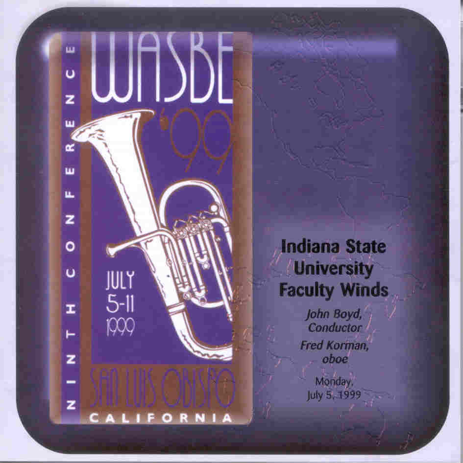 1999 WASBE San Luis Obispo, California: Indiana State University Faculty Winds - cliquer ici