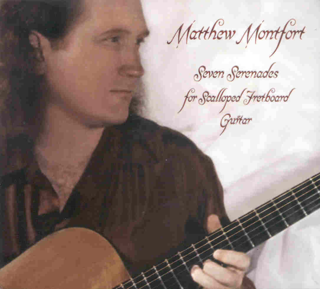7 Serenades for Scalloped Fretboard Guitar - cliquer ici 7 Serenades for Scalloped Fretboard Guitar - cliquer ici