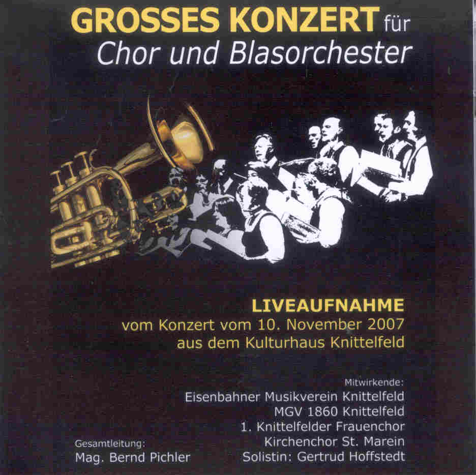 Grosses Konzert für Chor und Blasorchester 2007 - cliquez pour agrandir l'image