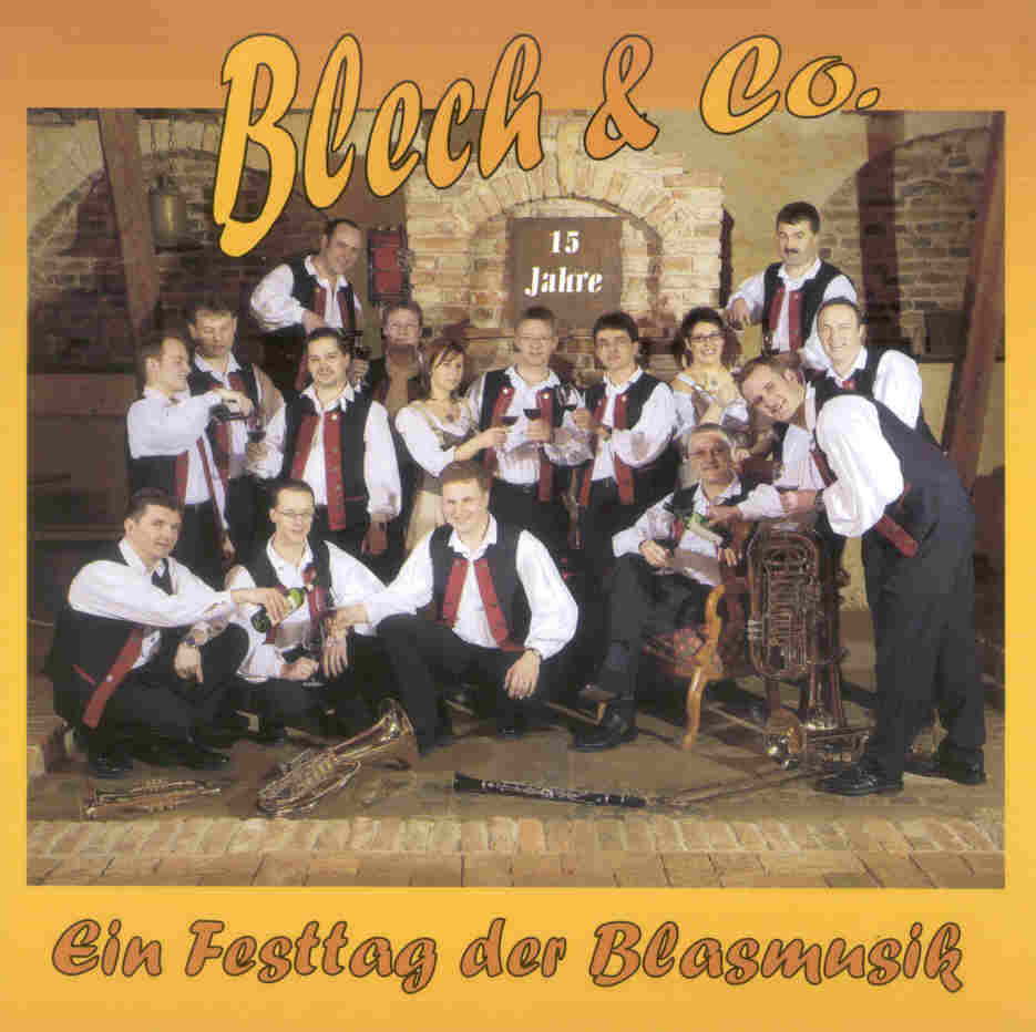Ein Festtag der Blasmusik: 15 Jahre Blech & Co. - cliquer ici