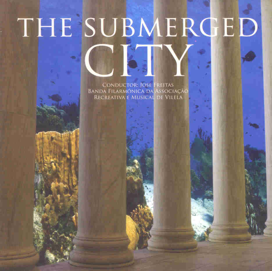 New Compositions for Concert Band #41: The Submerged City - cliquer ici