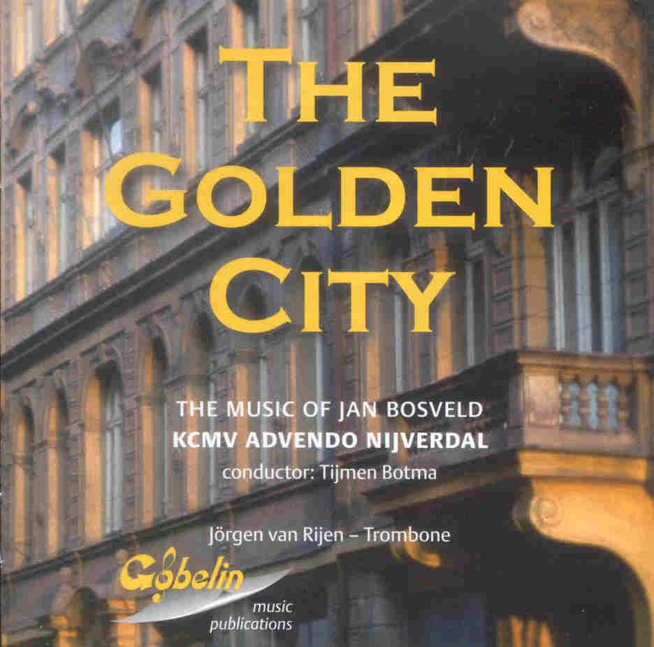 Golden City, The (The Music of Jan Bosveld) - cliquer ici
