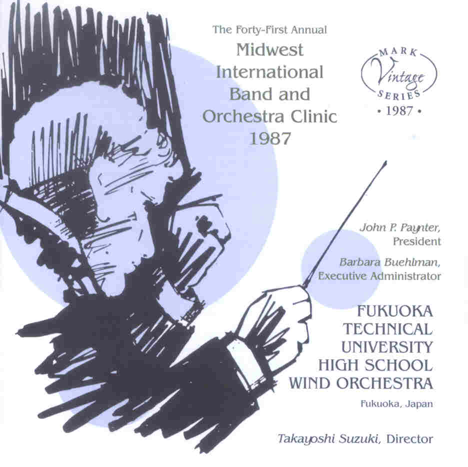 1987 Midwest Clinic: Fukuoka Technical University High School Wind Orchestra - cliquer ici