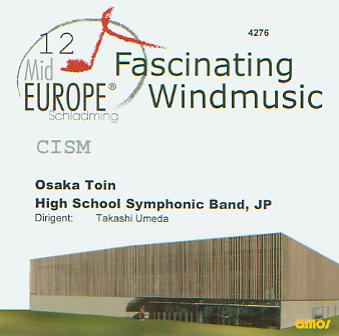 12 Mid Europe: CISM - Osaka Toin High School Symphonic Band, JP - cliquer ici