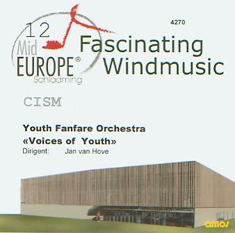 12 Mid Europe: CISM - Youth Fanfare Orchestra "Voice of Youth" - cliquer ici