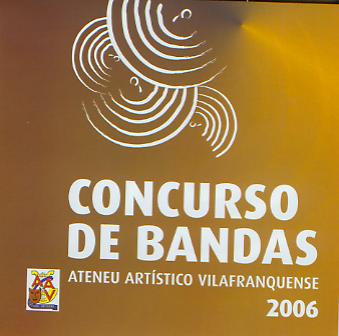 Concurso de Bandas Ateneu Artistico Villafranquense 2006 - cliquer ici