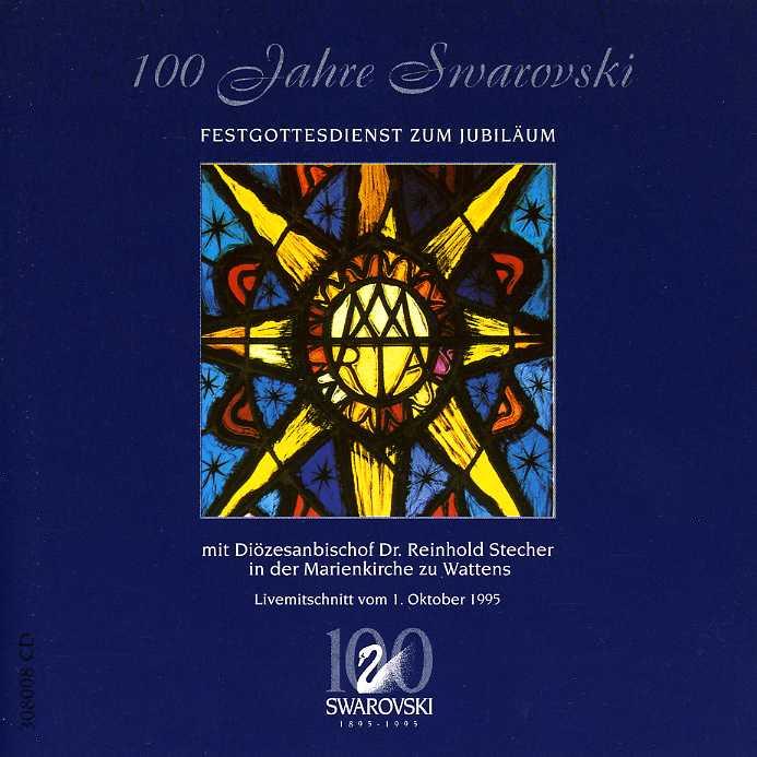 100 Jahre Swarovski: Festgottesdienst zum Jubilum - cliquer ici