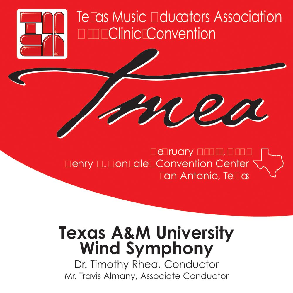 2007 Texas Music Educators Association: Texas A&M University Wind Symphony - cliquer ici