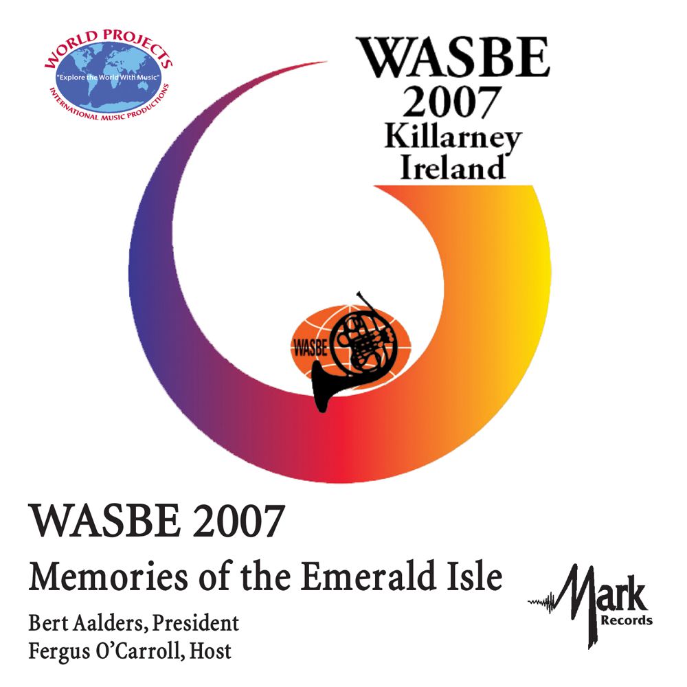 2007 WASBE Killarney, Ireland: Memories of the Emblem Isle - cliquer ici