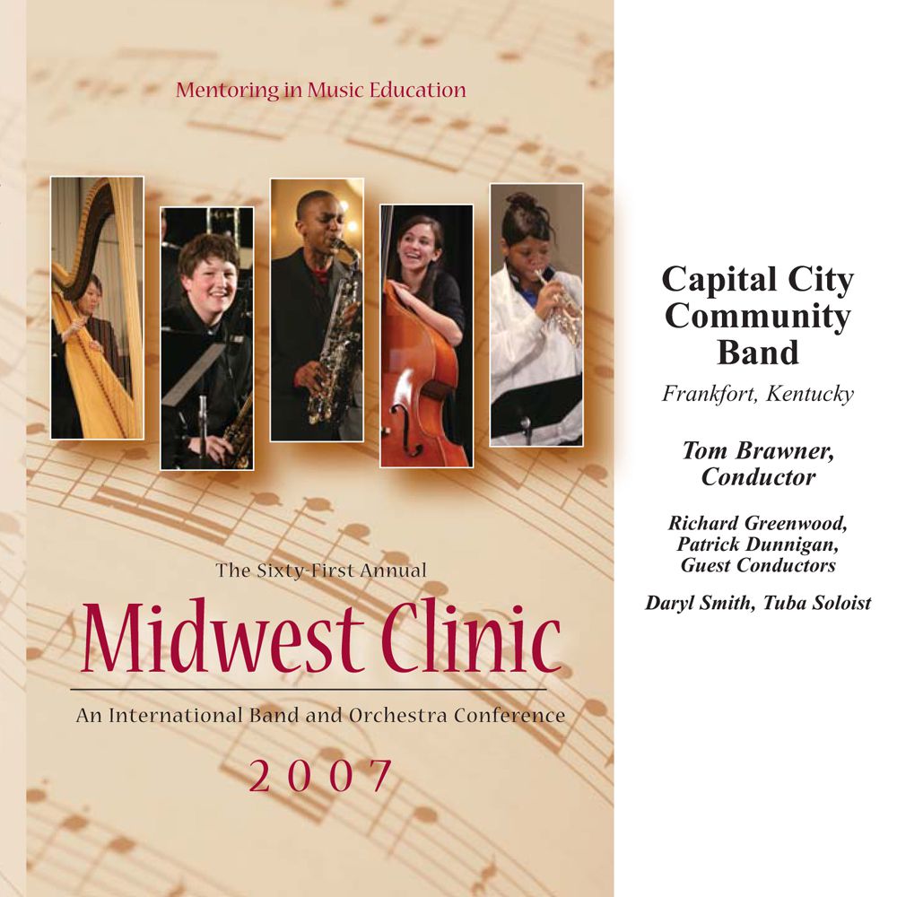 2007 Midwest Clinic: Capital City Community Band - cliquer ici