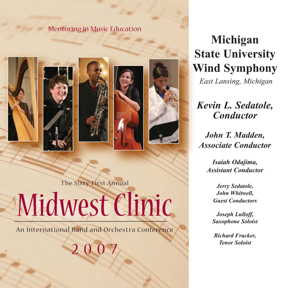 2007 Midwest Clinic: Michigan State University Wind Ensemble - cliquer ici