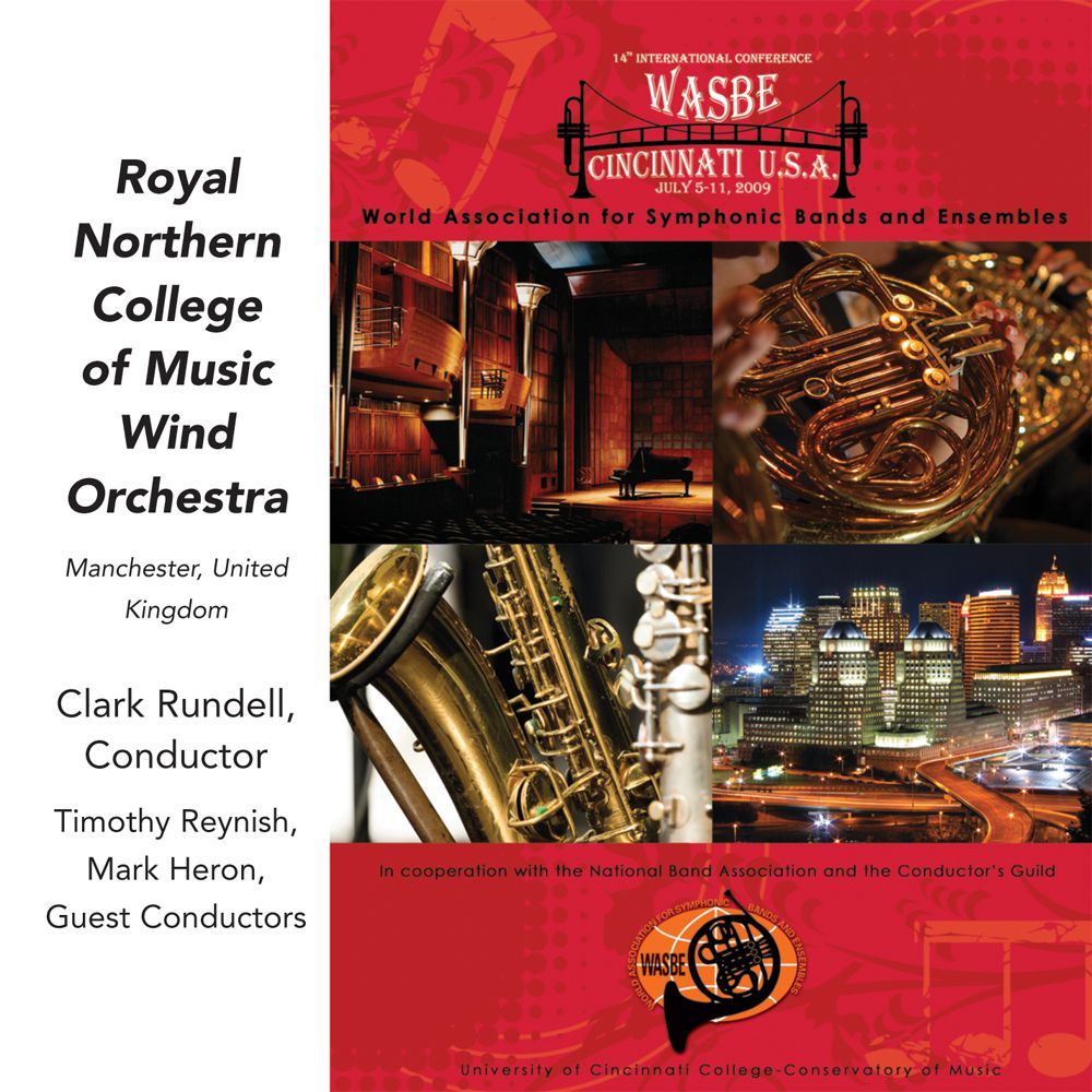 2009 WASBE Cincinnati, USA: Royal Northern College of Music - cliquer ici