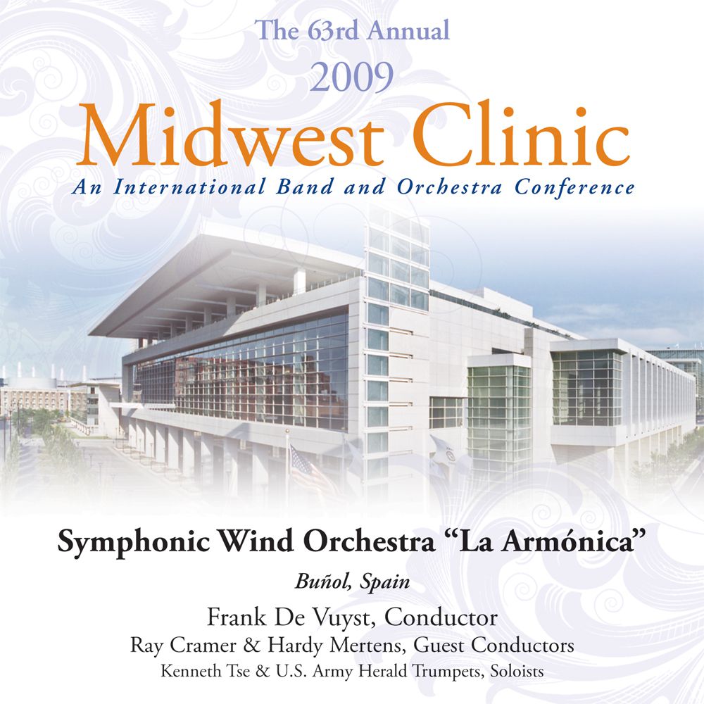 2009 Midwest Clinic: Symphonic Wind Orchestra "La Armnica" - cliquer ici