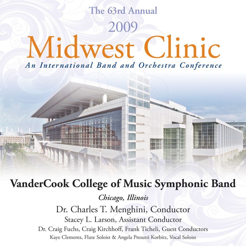 2009 Midwest Clinic: VanderCook College of Music Symphonic Band - cliquer ici
