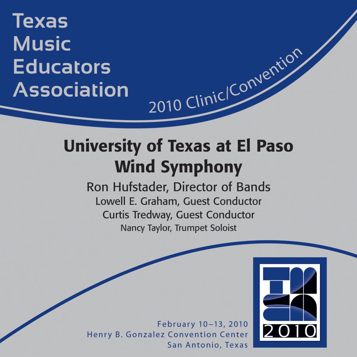 2010 Texas Music Educators Association: University of Texas at El Paso Wind Symphony - cliquer ici