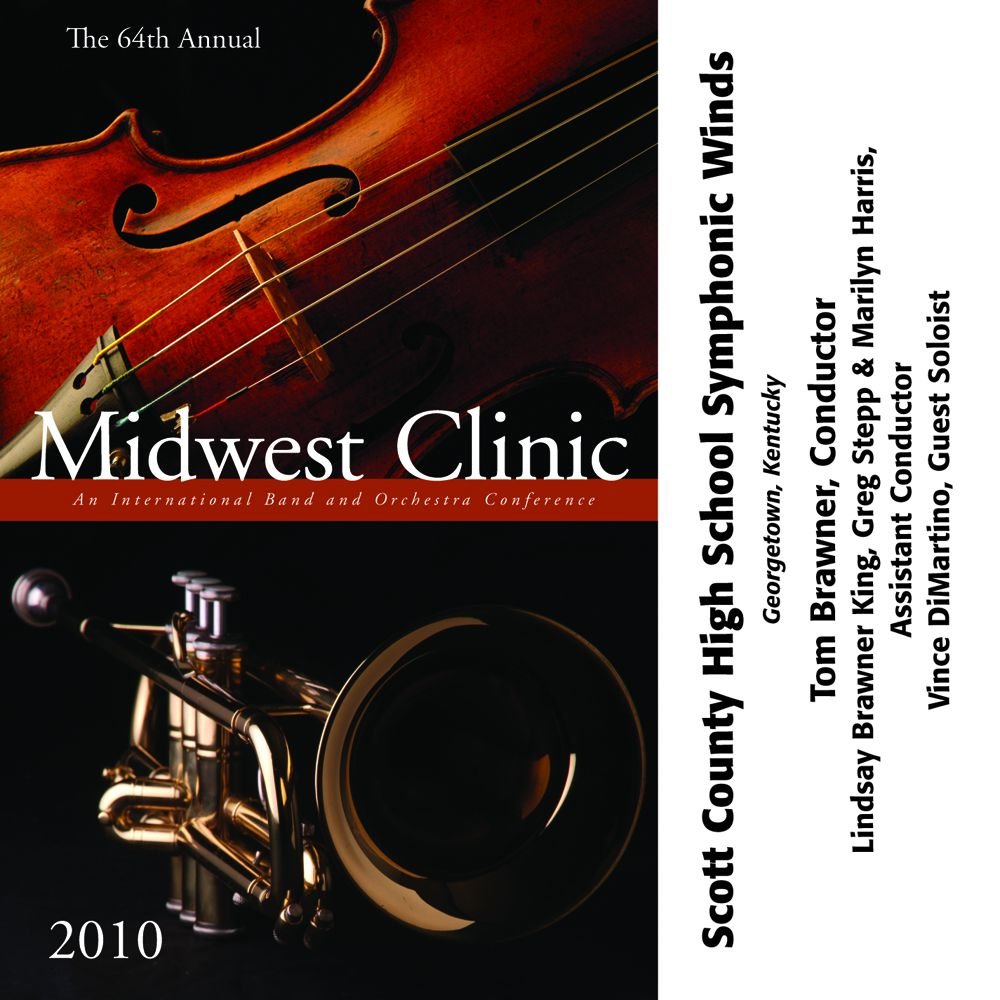 2010 Midwest Clinic: Scott County High School Symphonic Winds - cliquer ici
