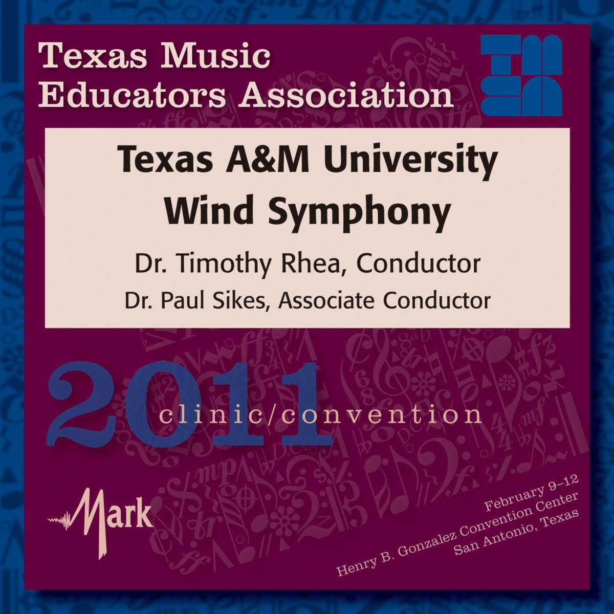 2011 Texas Music Educators Association: Texas A&M Wind Symphony - cliquer ici