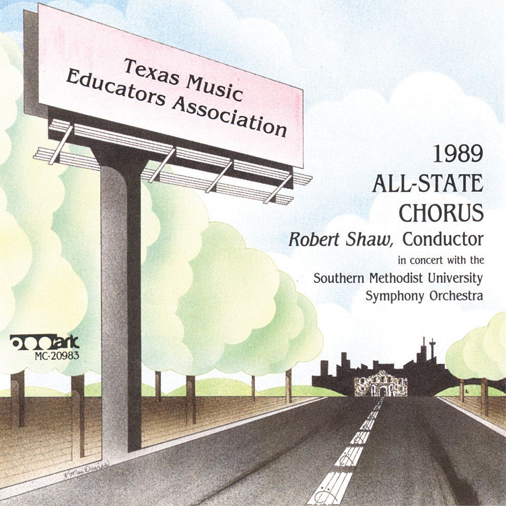 1989 Texas Music Educators Association: Texas All-State Chorus - cliquer ici 1989 Texas Music Educators Association: Texas All-State Chorus - cliquer ici