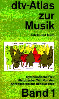 dtv-Atlas zur Musik #1, 10. Auflage - cliquer ici dtv-Atlas zur Musik #1, 10. Auflage - cliquer ici