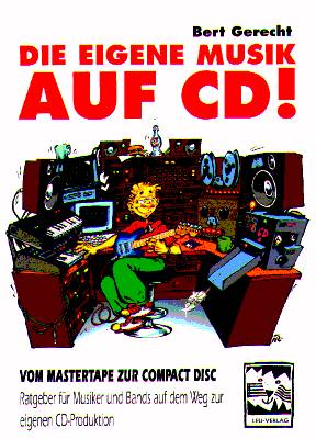 EIGENE MUSIK AUF CD, DIE - cliquer ici EIGENE MUSIK AUF CD, DIE - cliquer ici