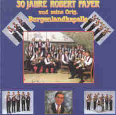 30 Jahre Robert Payer - cliquer ici