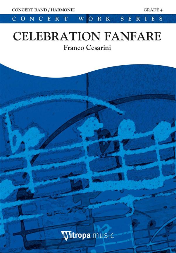Celebration Fanfare - cliquer ici Celebration Fanfare - cliquer ici