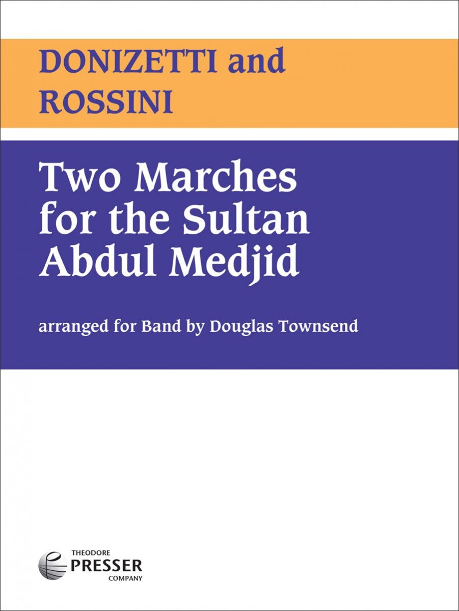 2 Marches for the Sultan Medjid (Two) - cliquer ici