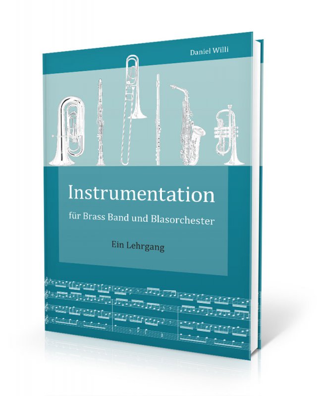 Instrumentation fr Brass Band und Blasorchester - Ein Lehrgang - cliquer ici