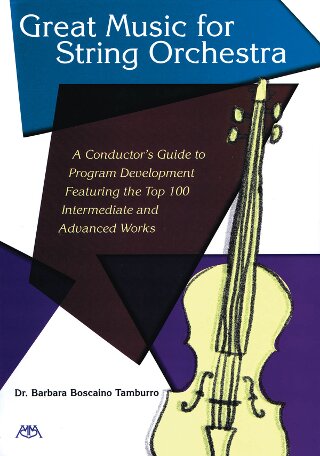 Great Music for String Orchestra (A Conductor's Guide to Program Development Featuring the Top 100 Intermediate and - cliquer ici Great Music for String Orchestra (A Conductor's Guide to Program Development Featuring the Top 100 Intermediate and - cliquer ici