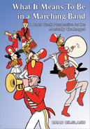What It Means To Be In A Marching Band: A Band Geek Perspective For The Musically Challenged - cliquez pour agrandir l'image