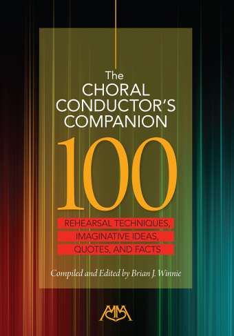 Choral Conductor's Companion, The (Rehearsal Techniques, Imaginative Ideas, Quotes and Facts) - cliquer ici
