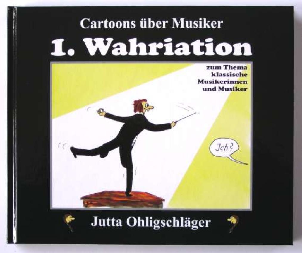 1. Wahriation (Cartoons ber Musiker) - cliquer ici